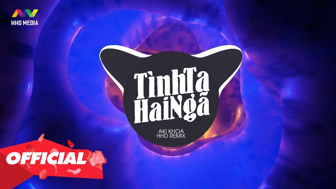 TÌNH TA HAI NGÃ - AKI KHOA ( HHD REMIX ) | 1 HOUR VERSION OFFICIAL