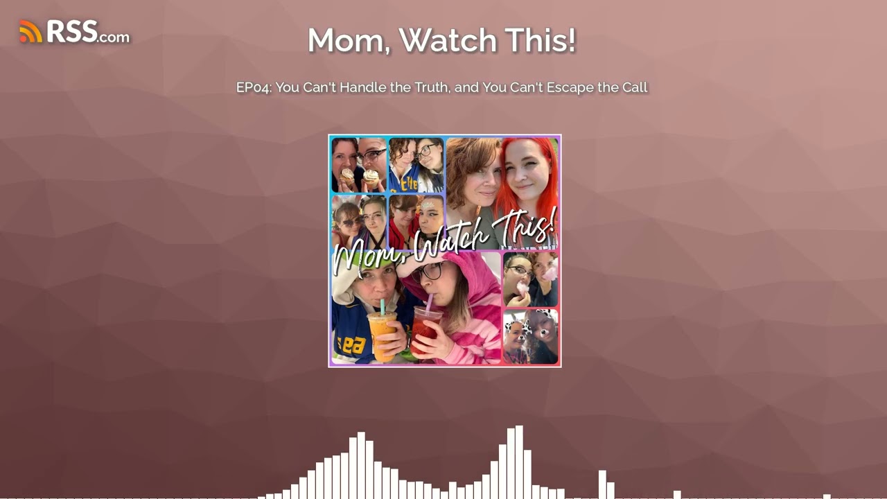 EP04: You Can't Handle the Truth, and You Can't Escape the Call