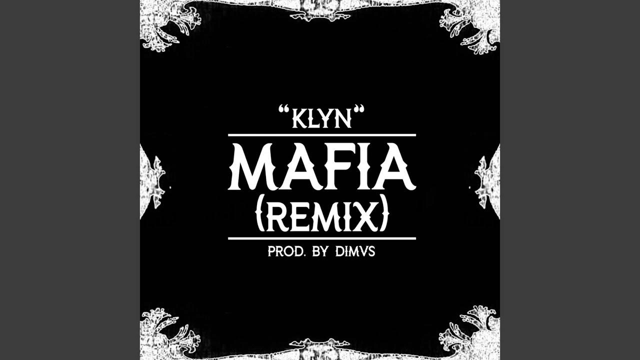 Mafia (Remix)