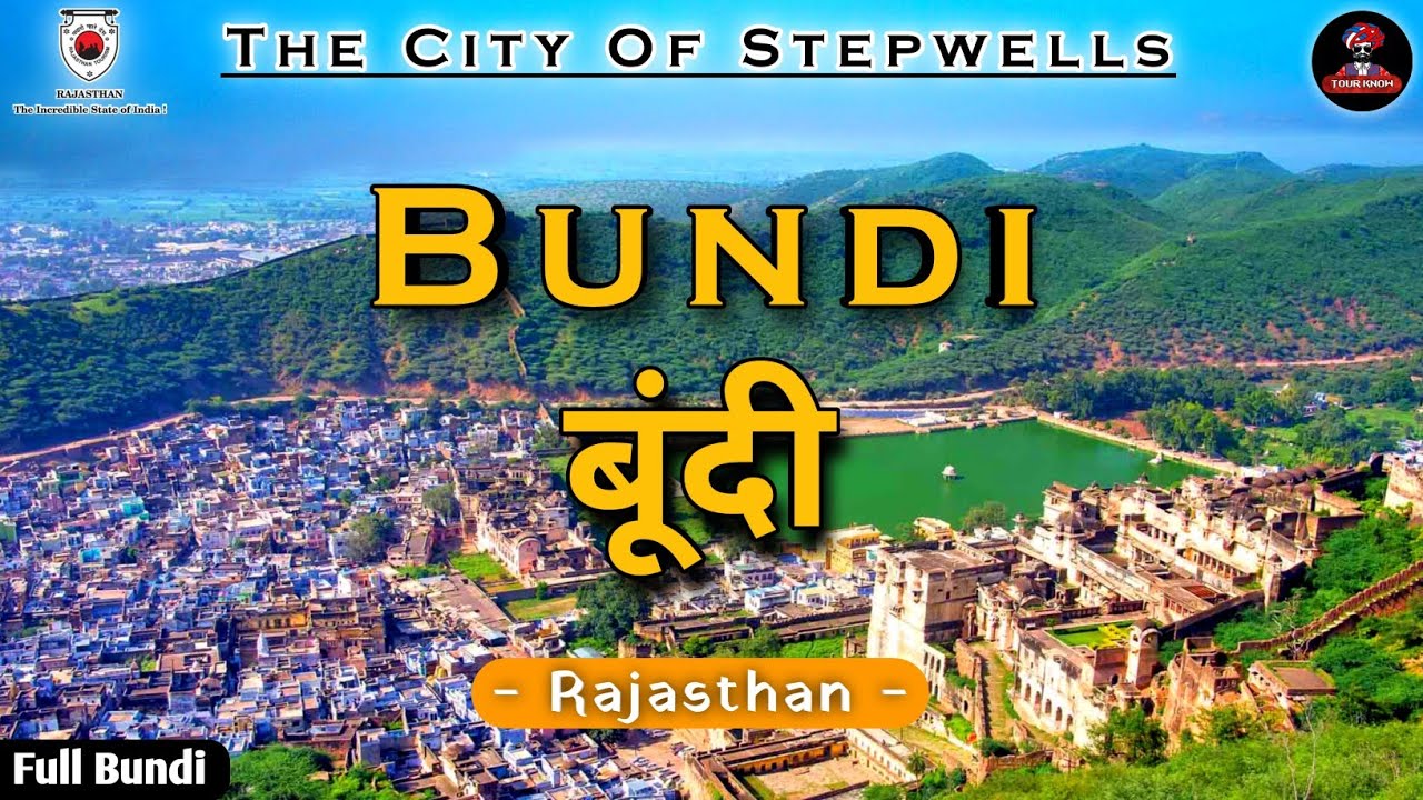 Bundi - (बूंदी) Rajasthan | Information about 