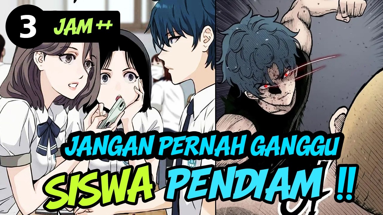 JANGAN PERNAH GANGGU SISWA PENDIAM‼️  DURASI 3 JAM++