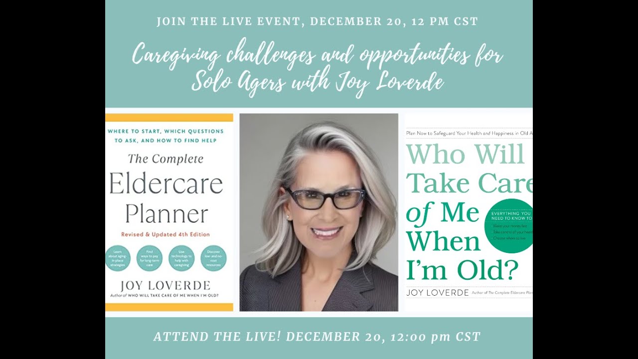 Caregiving Challenges and Opportunities for Solo Agers