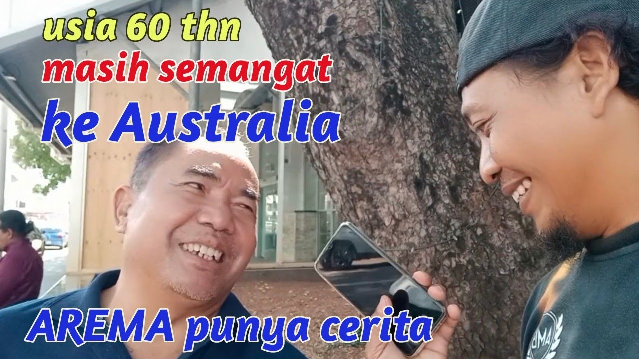 Usia bukan penghalang untuk ke Australia//Arema punya cerita