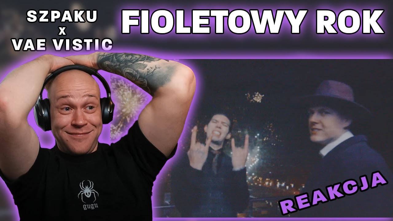 Metal słucha rapu - SZPAKU x VAE VISTIC - FIOLETOWY ROK💜REAKCJA