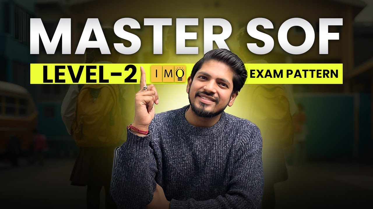 IMO Level-2 Exam Pattern & Ace the Exam Like A Champ! #sof #level2 #exampattern #sofimo