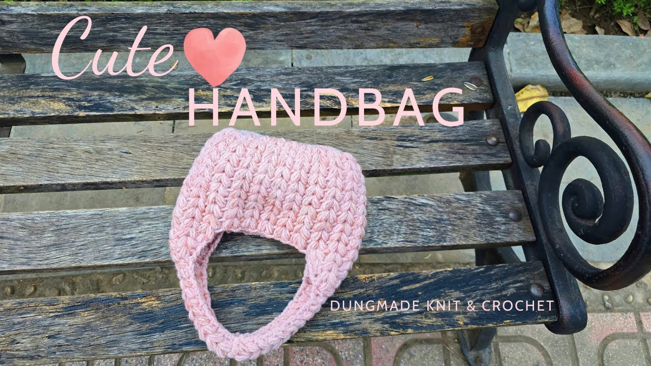 Crochet Handbag | Hướng Dẫn Móc Túi Xách Trái Tim Dễ Thương 🩷
