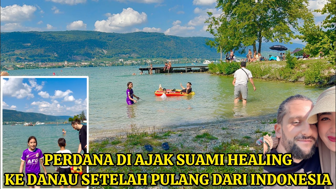 PERDANA DI AJAK SUAMI MBOLANG ,HEALING TIPIS2 KE DANAU SETELAH PULANG DARI INDONESIA
