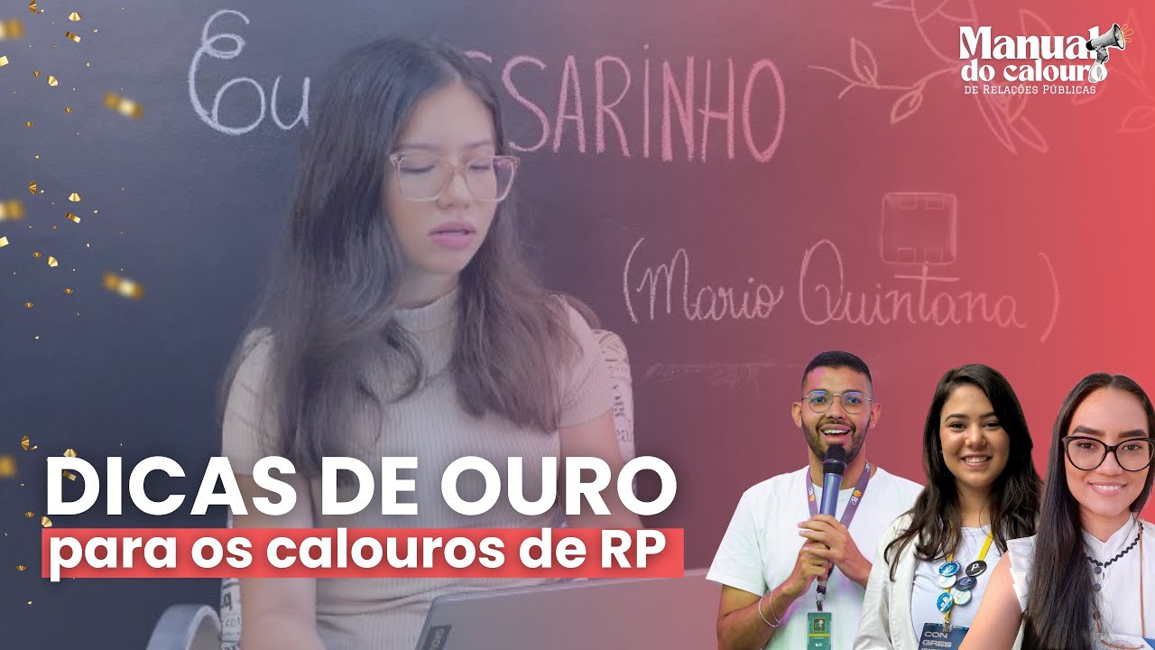 Dicas de ouro para os calouros de RP| Com Carlos Martins e Aline Segurado