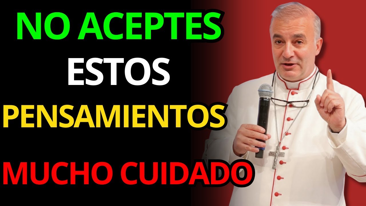 NO ACEPTES ESTOS PENSAMIENTOS O PERDERÁS LA PAZ | Padre Ángel Espinosa
