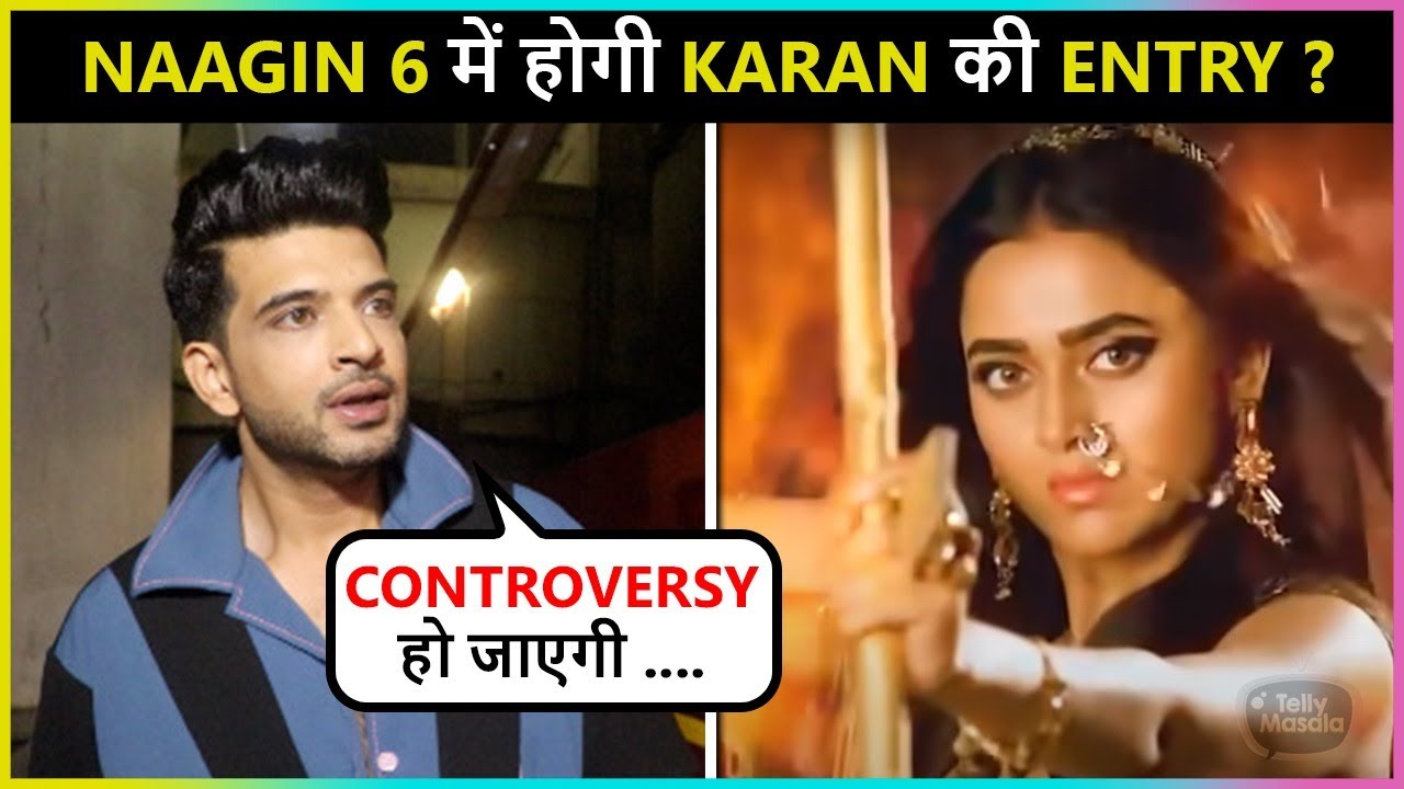 Controversy Ho Jayegi, Karan Kundrra Funny Reaction On Being Part Of Naagin 6