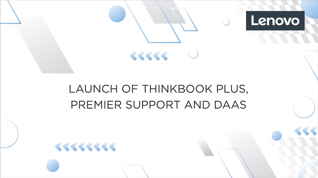 Launching Lenovo ThinkBook Plus, Lenovo Premier Support, and Lenovo DaaS | Lenovo India