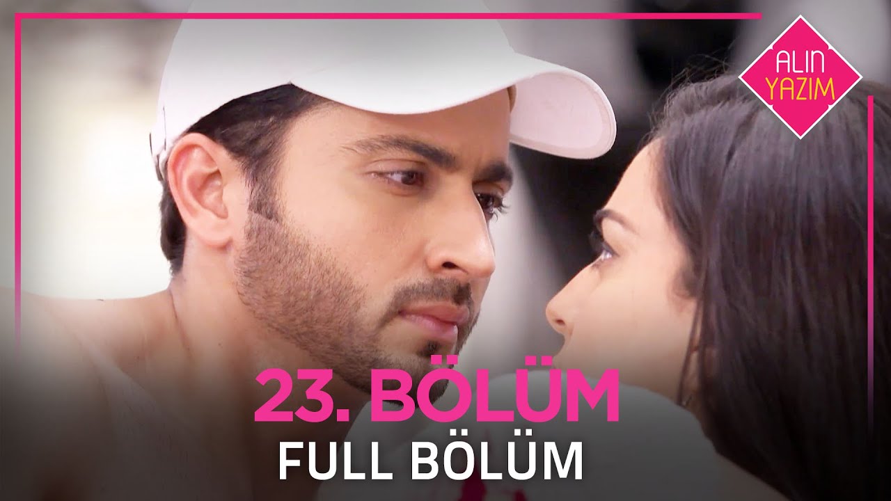 Alın Yazım 23. Bölüm