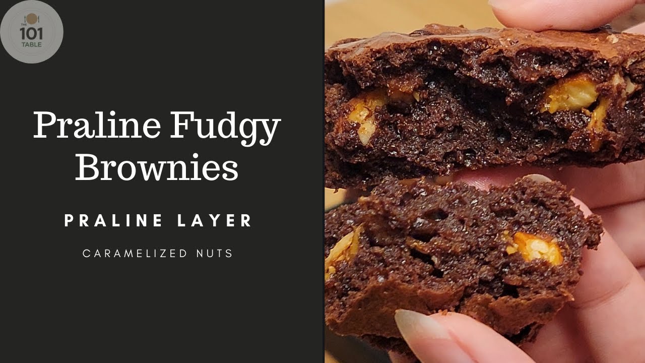 Crunchy Praline Brownies | Fudgy Chocolate Brownies with Praline Crunch Recipe