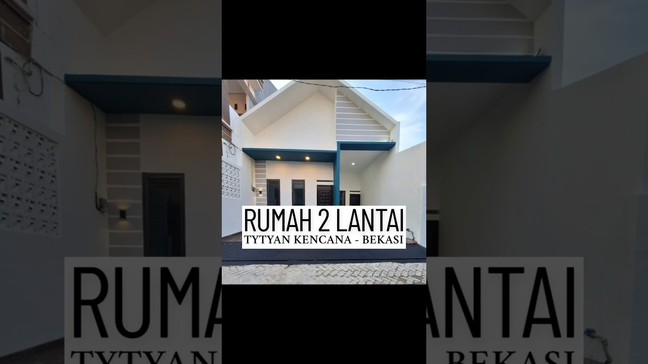 Jual Rumah Minimalis 2 Lantai di Tytyan Kencana Bekasi #rumahminimalis #rumahmurah #rumahbekasi