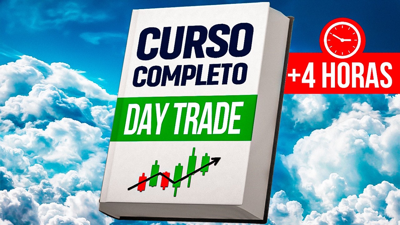 Day Trade: O Curso Definitivo para Iniciantes (+4 horas)