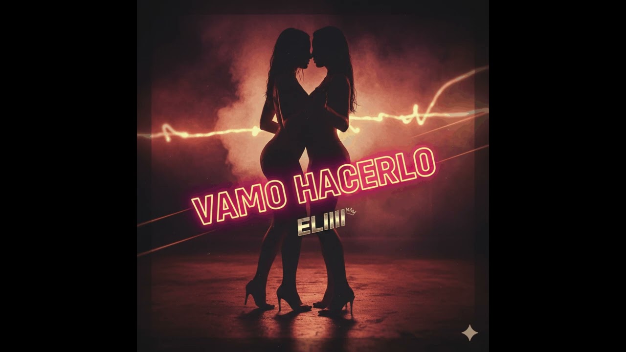 Vamo Hacerlo - Eliii