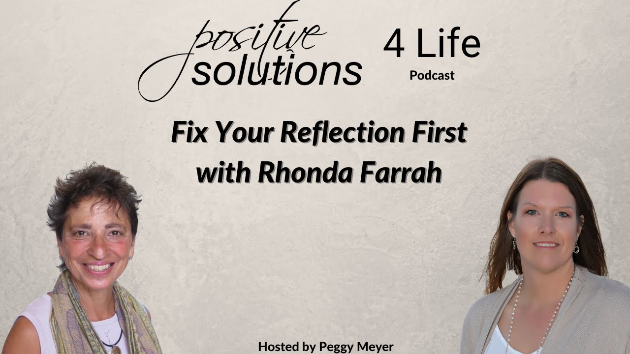 Fix Your Reflection First with Rhonda Farrah