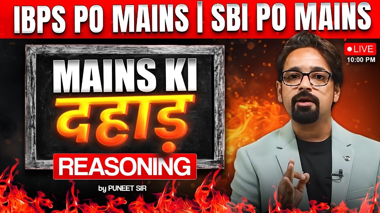 IBPS PO Mains | SBI PO Mains | Mains Reasoning Class | Day 1 | Reasoning by Puneet Sir