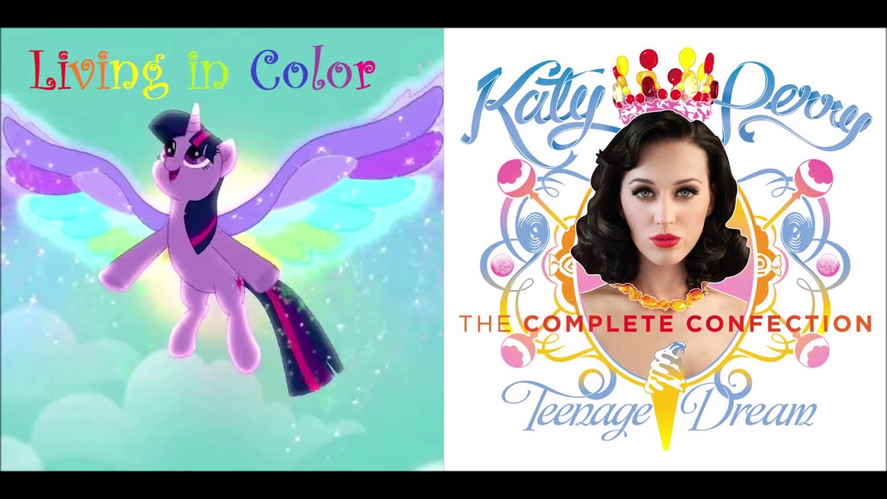 [Remastered Mashup] Living in Color vs Part of Me - My Little Pony and Katy Perry