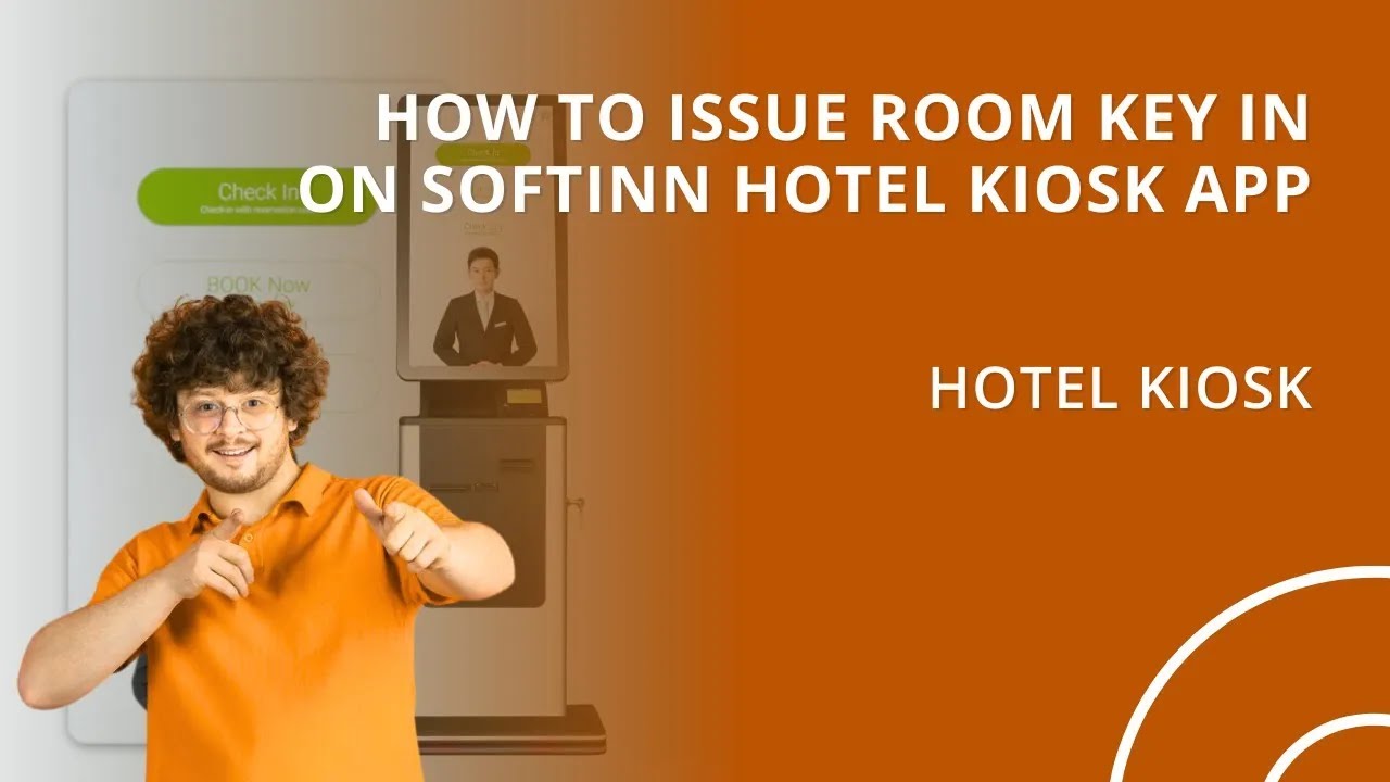 How to Issue Room Key in on Softinn Hotel Kiosk App (FATboy)
