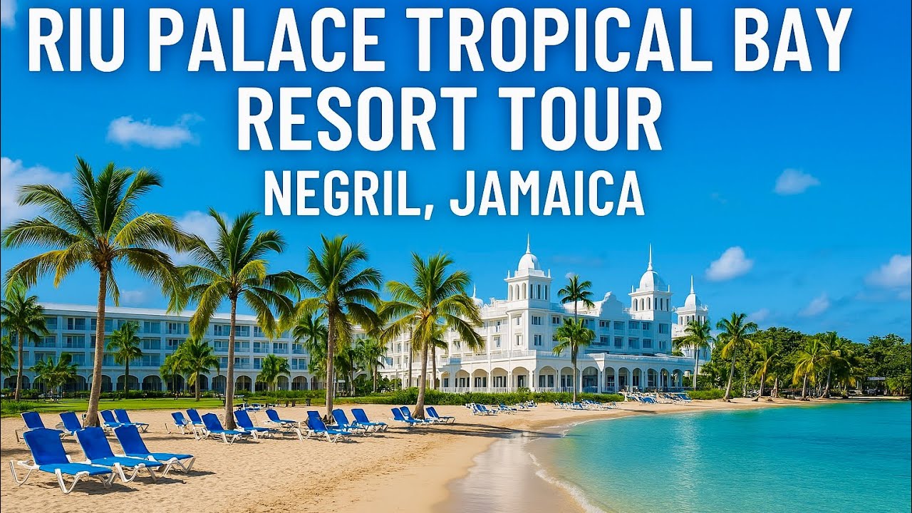 RIU Palace Tropical Bay tour | Bloody Bay Beach | Negril, Jamaica | Jamaica Series (Ep:3)