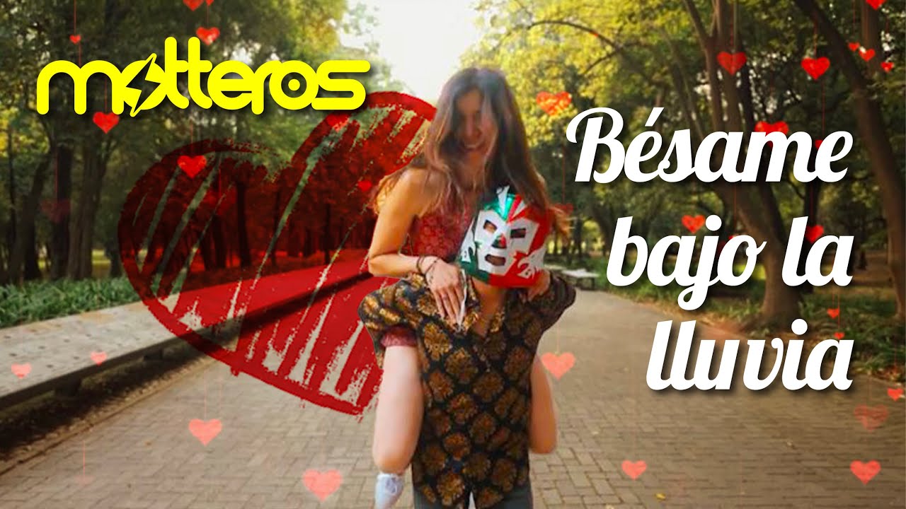 Motteros -  Besame bajo la lluvia 4K (Mexico)