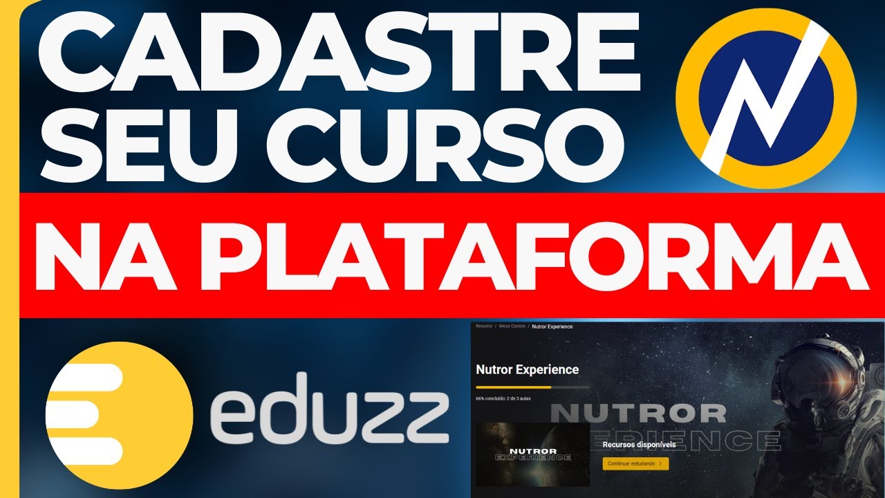 Como Criar Curso Gratuito ou Pago na EDUZZ Com Área de Membros na NUTROR EXPERIENCE - Tutorial 2024