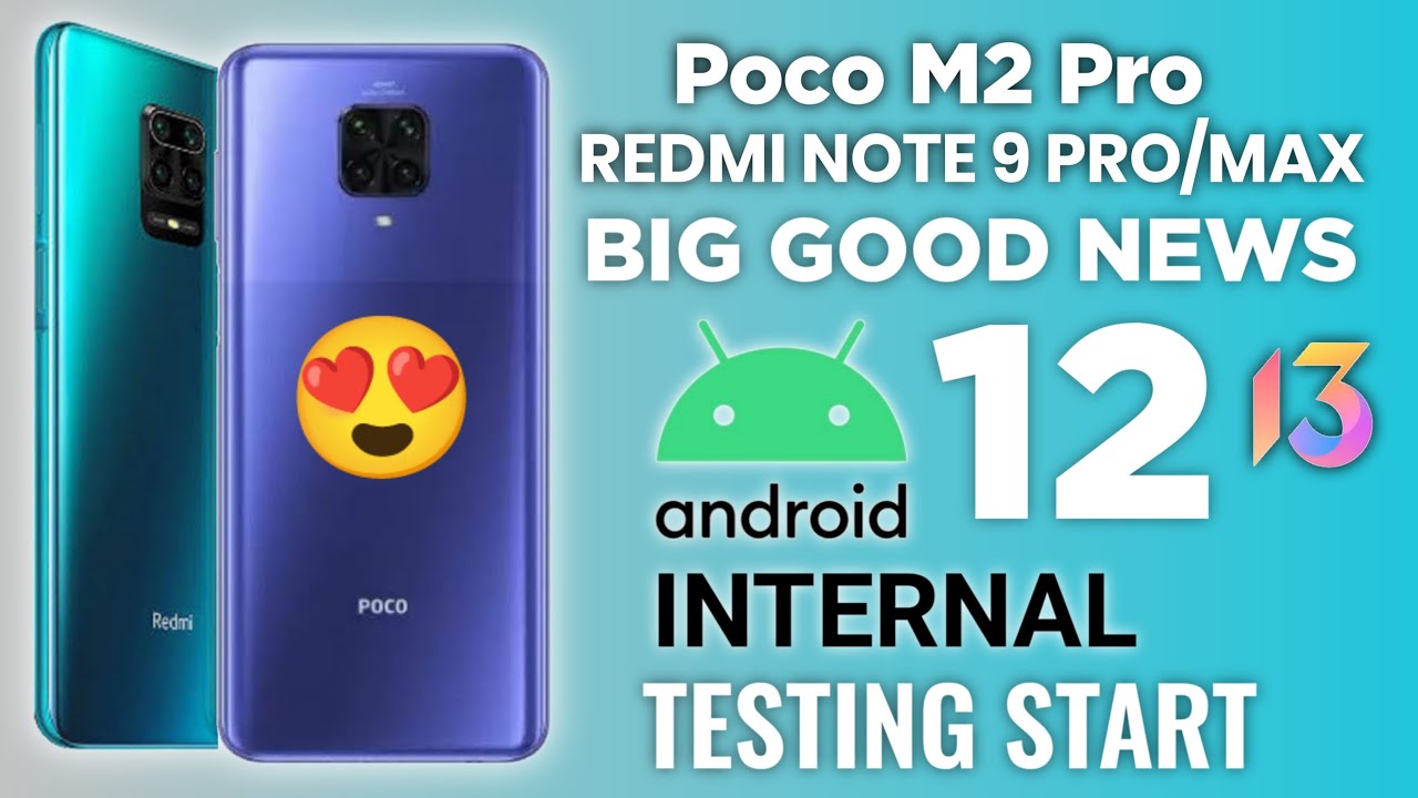 Android 12 Testing Start in Poco M2 Pro, Redmi Note 9 Pro/Max