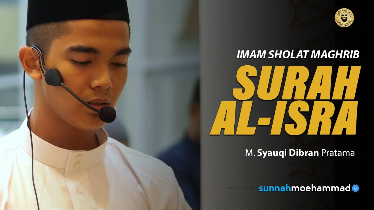 Imam Muda || Surah Al-Isra - M. Syauqi Dibran Pratama || Ayat Tentang Berbakti Kepada Orangtua!!
