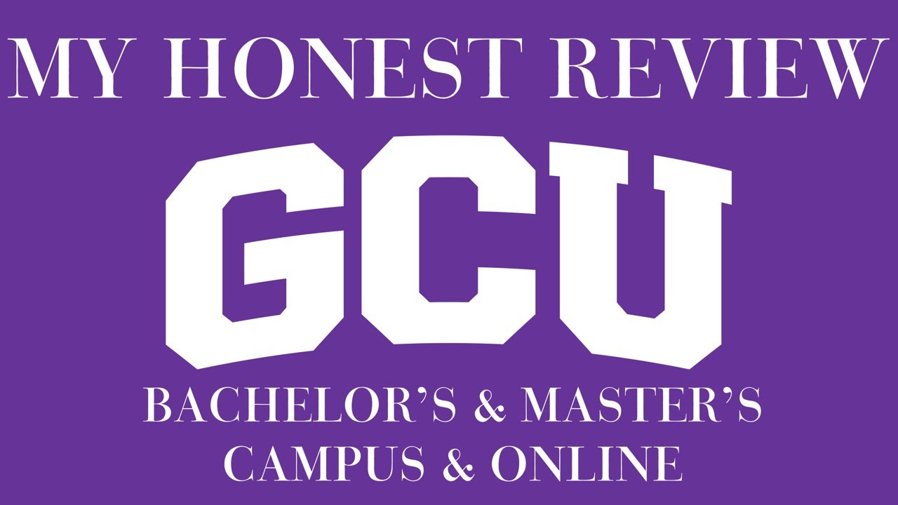 BEST REVIEW OF GRAND CANYON UNIVERSITY (BACHELOR’S & MASTER’S/CAMPUS & ONLINE) | Mickey Diamond