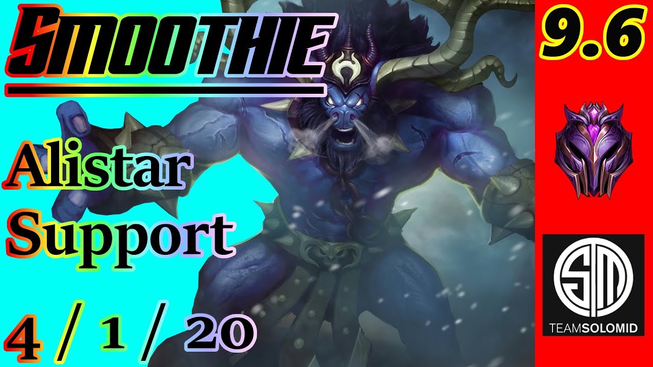 Smoothie as Alistar Support | S9 Patch 9.6 | Full Gameplay