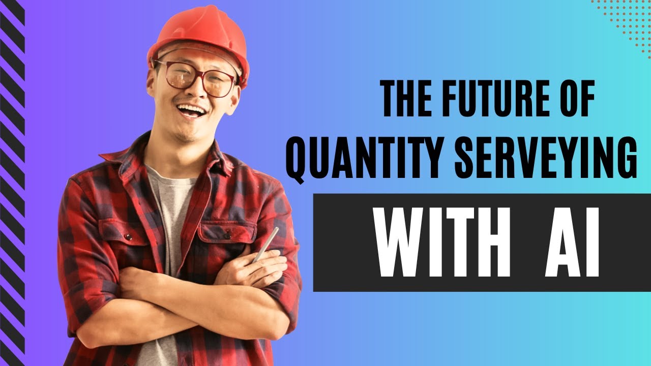 How AI is Changing Quantity Surveying Forever!