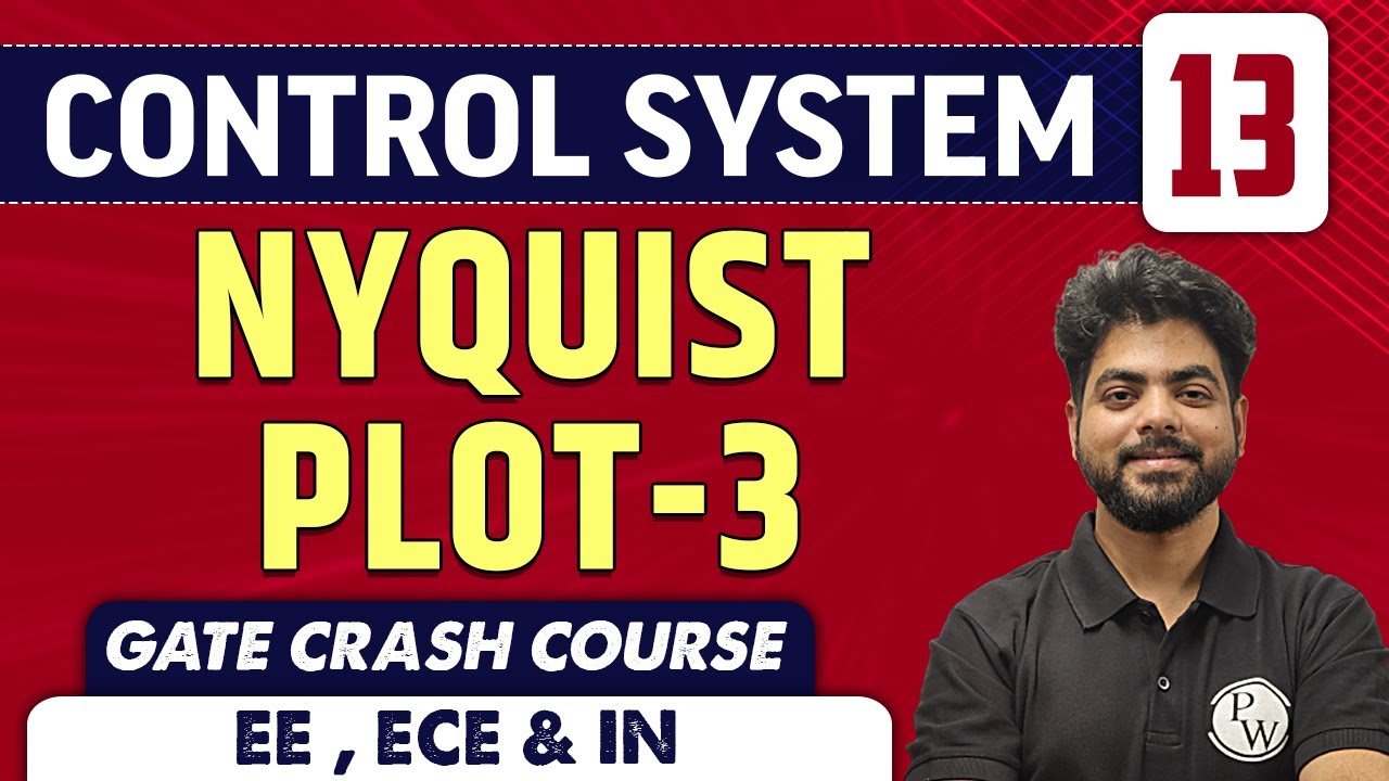 Control System 13 | Nyquist Plot (Part 3) | ECE, EE & IN | GATE Crash Course