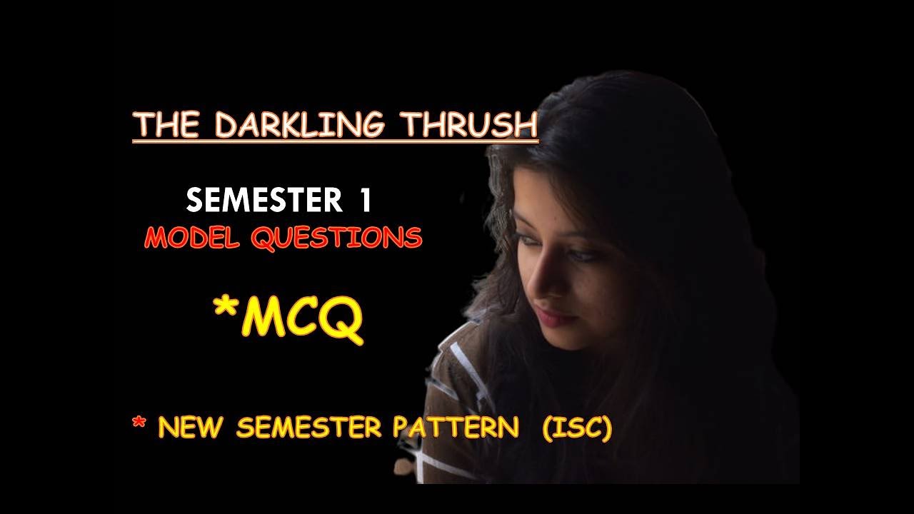 DARKLING THRUSH MCQ WITH ANSWERS || DARKLING THRUSH MCQ || MULTIPLE CHOICE QUESTIONS || MODEL PAPER