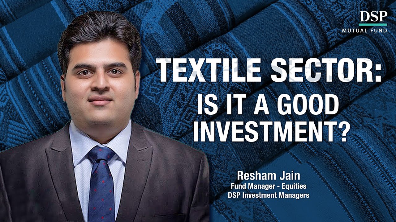 Why Invest in Textile Stocks? | Ep.3 | DSP Mutual Fund