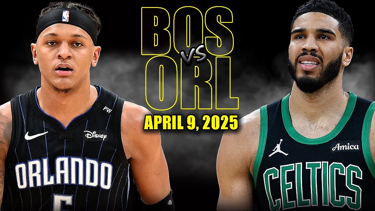 Boston Celtics vs Orlando Magic Full Game Highlights - April 9, 2025 | NBA Regular Season