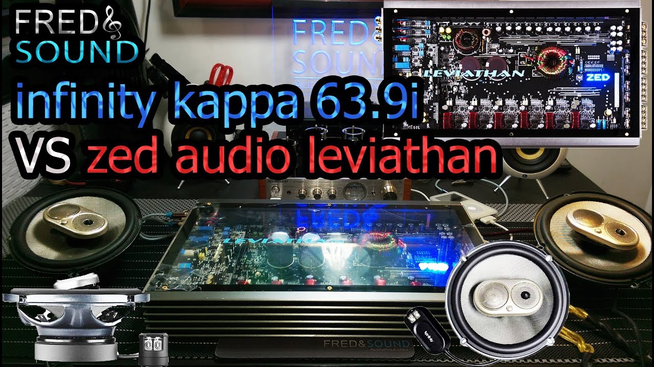 infinity kappa 63.9i vs zed audio leviathan (INT)