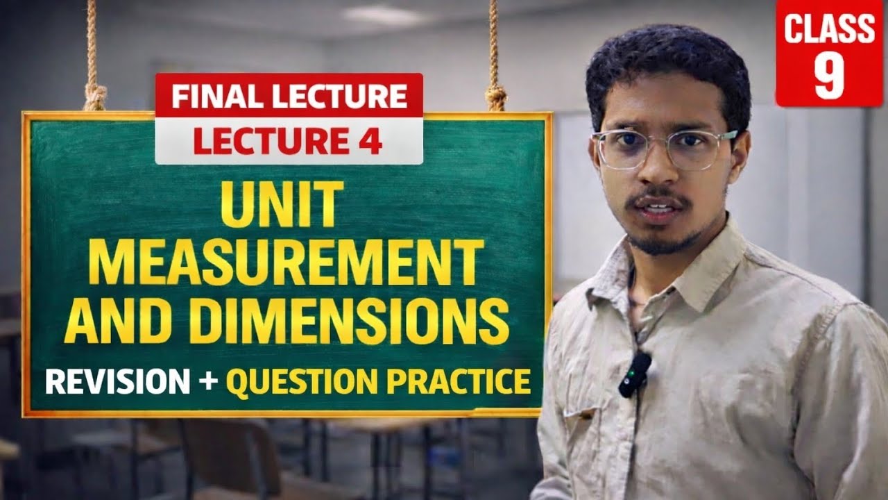 Unit Measurement and Dimensions Lecture no:-04🔥| class 09 Physics chapter no:01|Mobarrid 