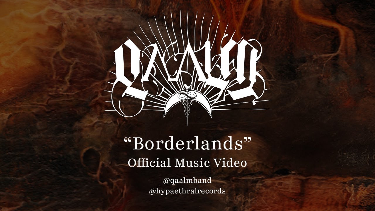 QAALM - Borderlands (Official Music Video)