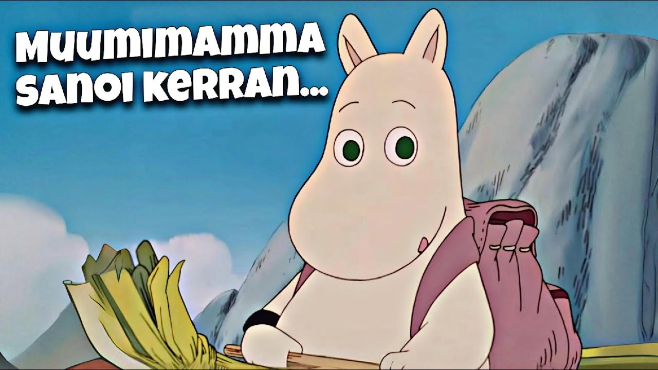 Muumimamma sanoi kerran...