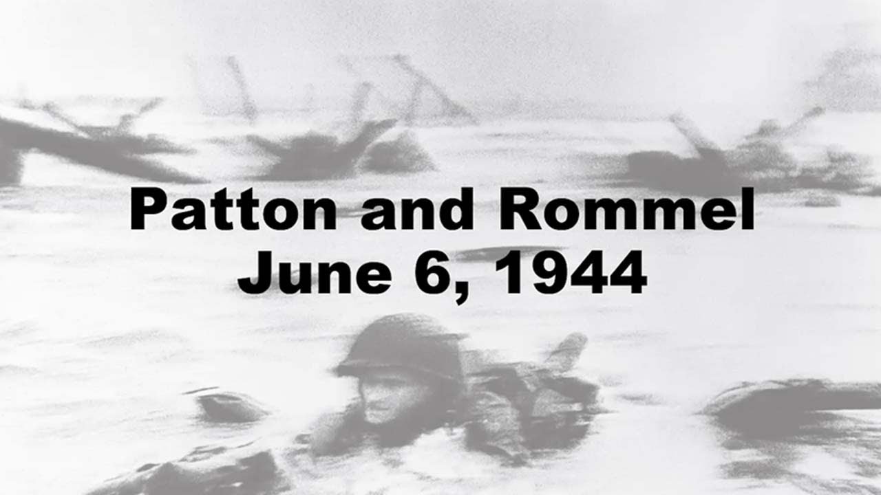 Patton and Rommel: The Missing Generals of D-Day lecture