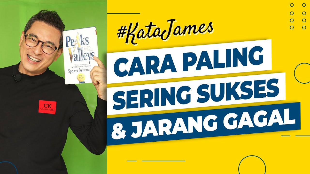 Cara Paling Sering Sukses & Jarang Gagal #KataJames Eps 48 | James Gwee Official