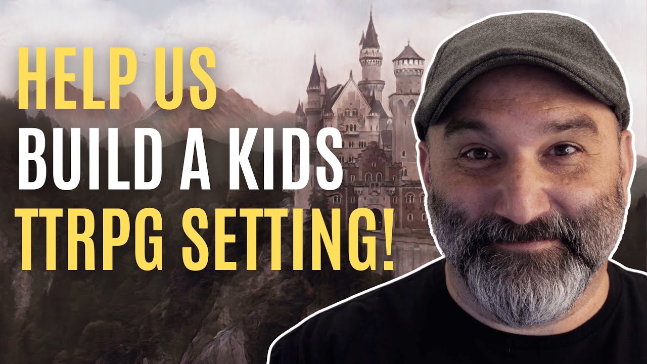 Helping to Develop a TTRPT Campaign Setting for Kids