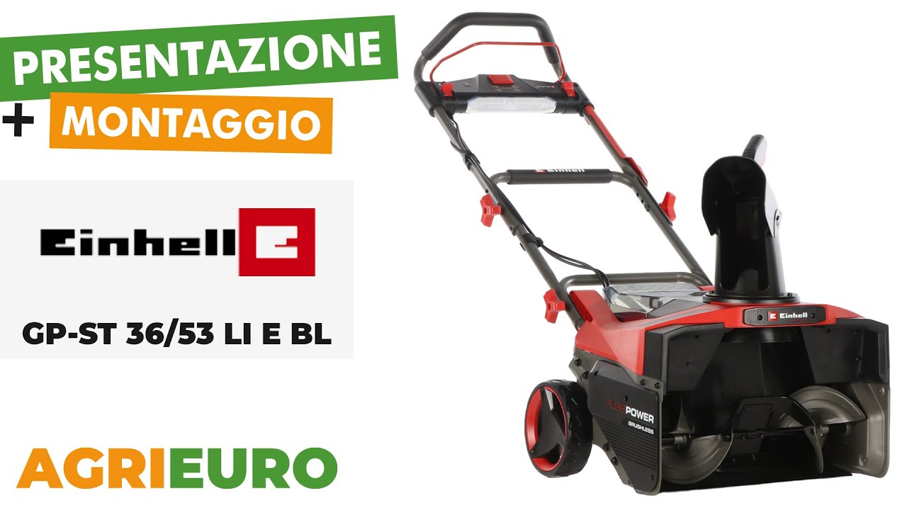 Einhell GP-ST 36/53 Li E BL - Spazzaneve a batteria - Presentazione e Montaggio