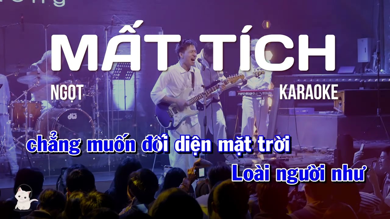 KARAOKE | Mất t&iacute;ch - Ngọt (Beat gốc)