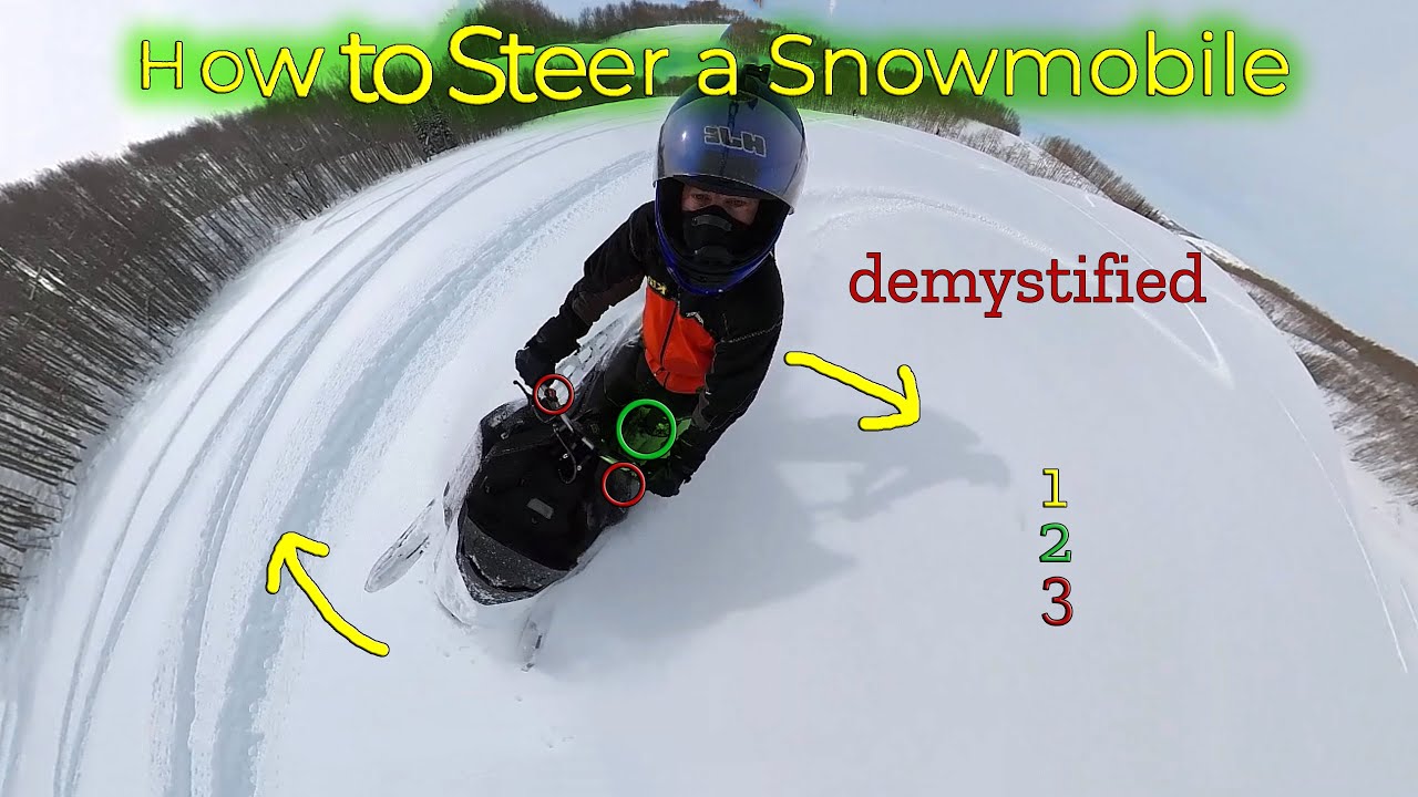 How to Steer a Snowmobile DEMYSTIFIED!!!