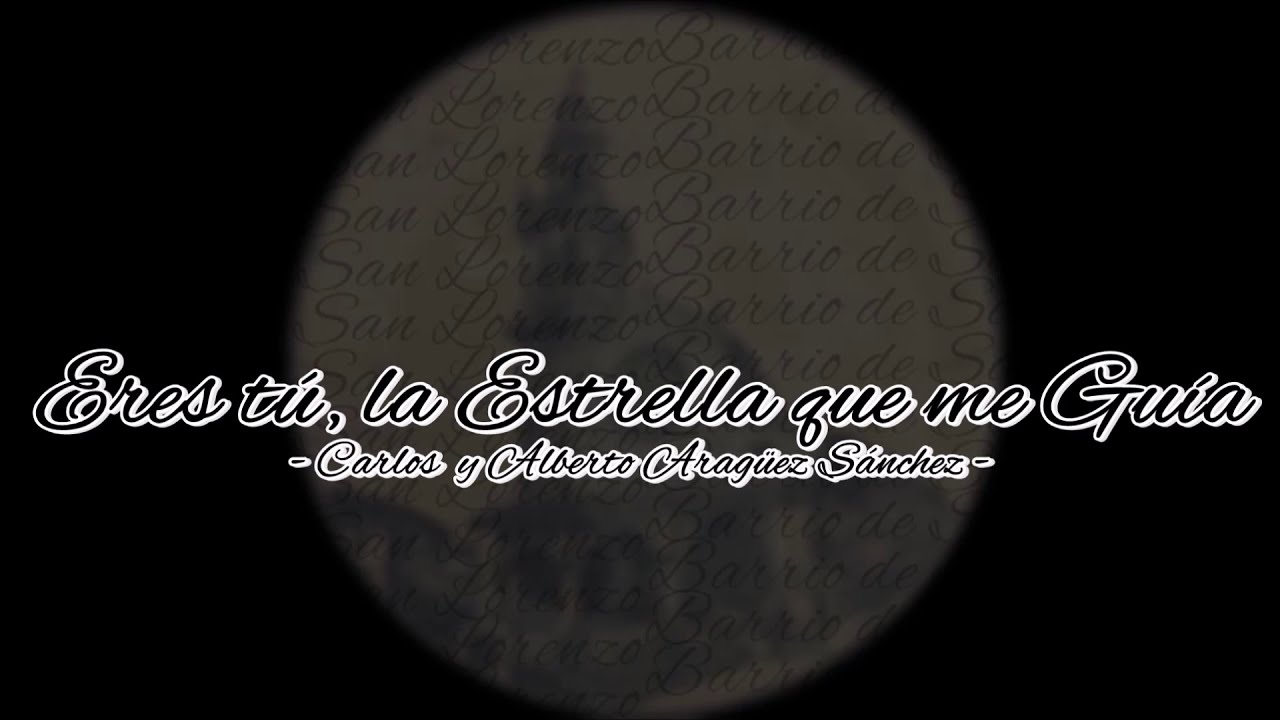 AM. Soberano Poder de Alcalá de Guadaíra - Eres tú, la Estrella que me Guía - Hermanos Aragüez