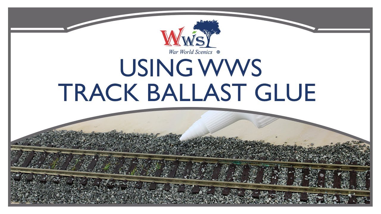 Using WWS Track Ballast Glue