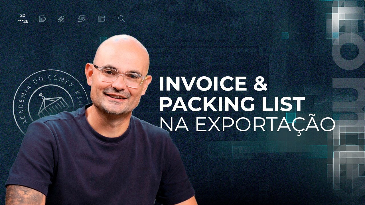 Invoice & Packing List na Exportação