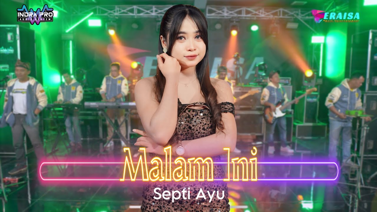MALAM INI - Septi Ayu - OM ERAISA ( Live Record Studio )